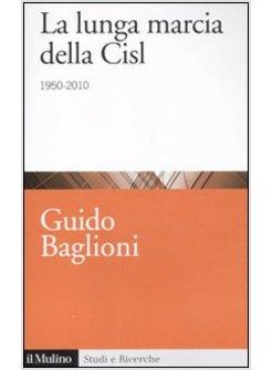 LUNGA MARCIA DELLA CISL 1950-2010 (LA)