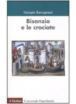 BISANZIO E LE CROCIATE