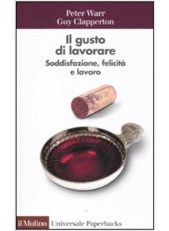 IL GUSTO DI LAVORARE 