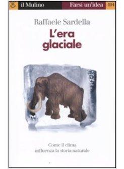 L'ERA GLACIALE 