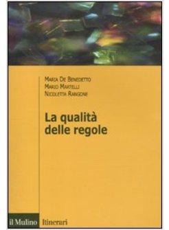 QUALITA' DELLE REGOLE (LA)