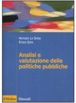 ANALISI E VALUTAZIONE DELLE POLITICHE PUBBLICHE