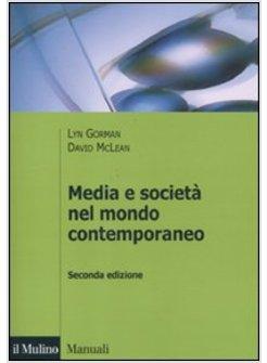 MEDIA E SOCIETA' NEL MONDO CONTEMPORANEO