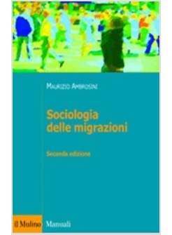 SOCIOLOGIA DELLE MIGRAZIONI