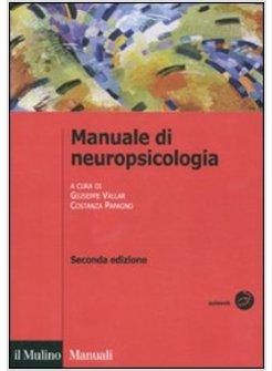 MANUALE DI NEUROPSICOLOGIA