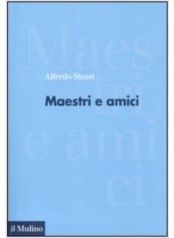 MAESTRI E AMICI