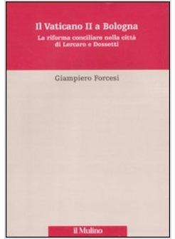 VATICANO II A BOLOGNA (IL)