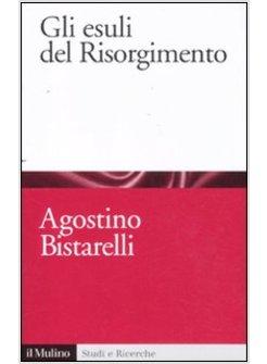 ESULI DEL RISORGIMENTO (GLI)