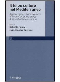 IL TERZO SETTORE NEL MEDITERRANEO. ALGERIA, EGITTO, LIBANO, MAROCCO E TURCHIA.