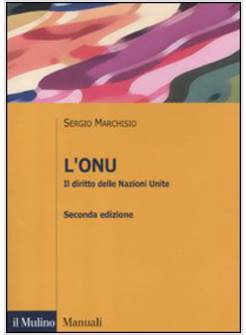 L'ONU. IL DIRITTO DELLE NAZIONI UNITE