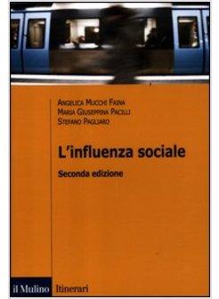 L'INFLUENZA SOCIALE