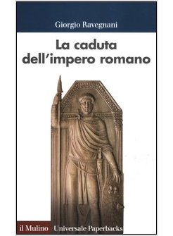 LA CADUTA DELL'IMPERO ROMANO 