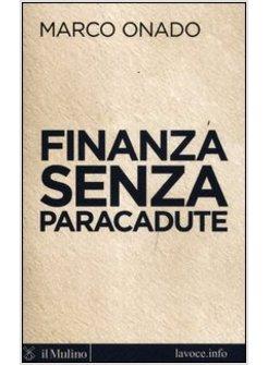 FINANZA SENZA PARACADUTE