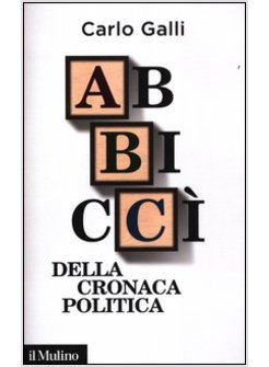 ABBICCI' DELLA CRONACA POLITICA
