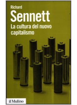 LA CULTURA DEL NUOVO CAPITALISMO