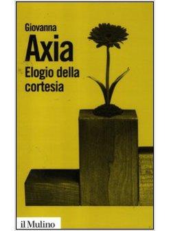 ELOGIO DELLA CORTESIA