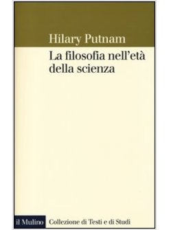 LA FILOSOFIA NELL'ETA' DELLA SCIENZA