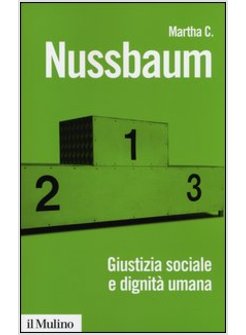 GIUSTIZIA SOCIALE E DIGNITA' UMANA. DA INDIVIDUI A PERSONE