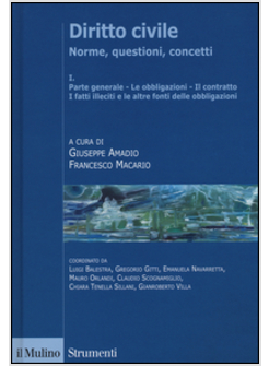DIRITTO CIVILE. NORME, QUESTIONI, CONCETTI. VOL. 1: PARTE GENERALE. LE OBBLIGAZI