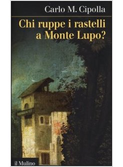 CHI RUPPE I RASTELLI A MONTE LUPO?