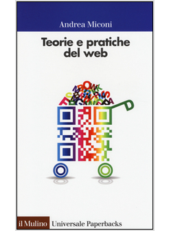 TEORIE E PRATICHE DEL WEB