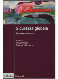 SICUREZZA GLOBALE. LE NUOVE MINACCE