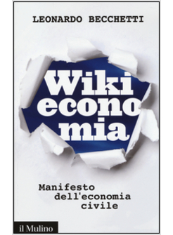 WIKIECONOMIA. MANIFESTO DELL'ECONOMIA CIVILE