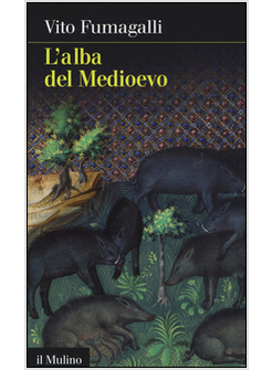 L'ALBA DEL MEDIOEVO
