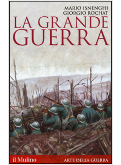 LA GRANDE GUERRA. 1914-1918