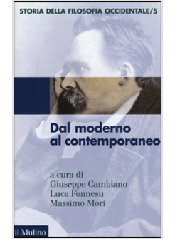 STORIA DELLA FILOSOFIA OCCIDENTALE. VOL. 5: DAL MODERNO AL CONTEMPORANEO.