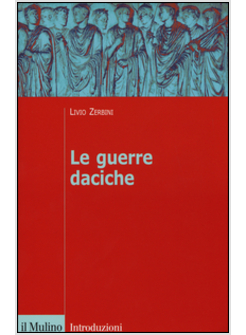 LE GUERRE DACICHE