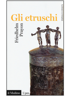 GLI ETRUSCHI