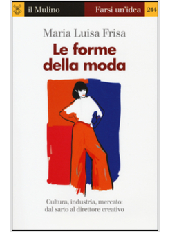 LE FORME DELLA MODA 