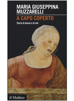 A CAPO COPERTO. STORIE DI DONNE E DI VELI