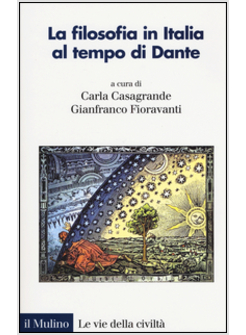 LA FILOSOFIA IN ITALIA AL TEMPO DI DANTE