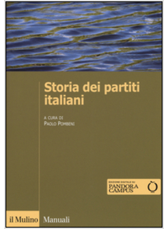 STORIA DEI PARTITI ITALIANI. CON E-BOOK
