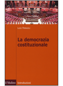 DEMOCRAZIA COSTITUZIONALE (LA)