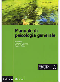 MANUALE DI PSICOLOGIA GENERALE