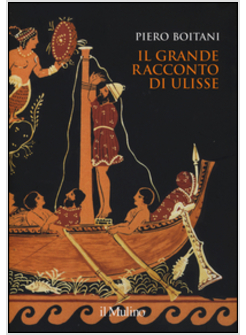 IL GRANDE RACCONTO DI ULISSE