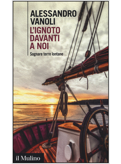 L'IGNOTO DAVANTI A NOI