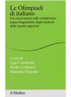 OLIMPIADI DI ITALIANO. UN OSSERVATORIO SULLE COMPETENZE LOGICO-LINGUISTICHE DEGL