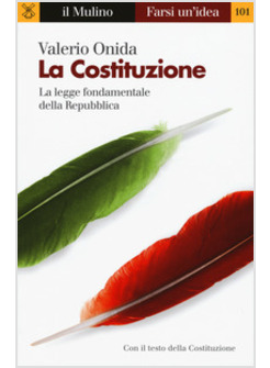 LA COSTITUZIONE. LA LEGGE FONDAMETALE DELLA REPUBBLICA