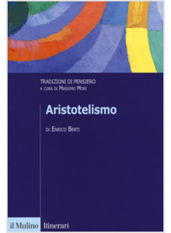 ARISTOTELISMO. TRADIZIONI DI PENSIERO