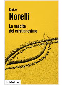 LA NASCITA DEL CRISTIANESIMO 