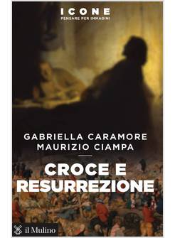 CROCE E RESURREZIONE