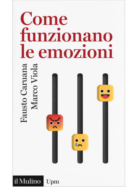 COME FUNZIONANO LE EMOZIONI