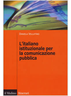 ITALIANO ISTITUZIONALE PER LA COMUNICAZIONE PUBBLICA (L')