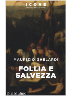 FOLLIA E SALVEZZA
