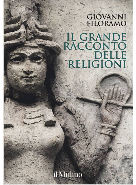 IL GRANDE RACCONTO DELLE RELIGIONI