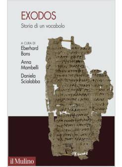 EXODOS. STORIA ANTICA DI UN VOCABOLO